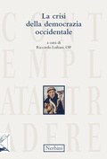 Cover: La crisi della democrazia occidentale - Contemplata Tradere;Nerbini