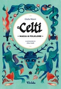 Cover: Celti. Magia e folklore - White Star