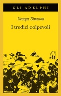 Cover: I tredici colpevoli - Gli Adelphi;Adelphi