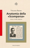 Cover: Anatomia della 'Scomparsa'. Sciascia, Amaldi, Majorana - Saggi;Bollati Boringhieri