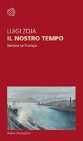 Cover: Il nostro tempo. Narrare un'Europa - Temi;Bollati Boringhieri