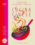 Cover: Tecniche e segreti della cucina cinese - Gli illustrati;Guido Tommasi Editore-Datanova