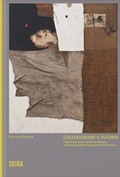 Cover: Collezionare il futuro. Visioni dell'arte moderna italiana nelle opere della Fondazione De Fornaris - Arte moderna. Cataloghi;Skira