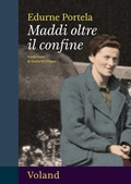 Cover: Maddi oltre il confine - Voland