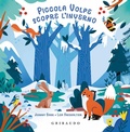 Cover: Piccola Volpe scopre l'inverno - Osservo e imparo;Gribaudo