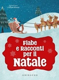Cover: Fiabe e racconti per il Natale - Le grandi raccolte;Gribaudo