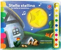 Cover: Stella stellina. Sonoro. Leggo e ascolto - I libri coi buchi;La Coccinella