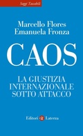 Cover: Caos. La giustizia internazionale sotto attacco - Saggi tascabili Laterza;Laterza
