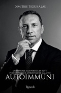 Cover: Un manuale alla portata di tutti per conoscere e affrontare le malattie autoimmuni - Progetti speciali Rizzoli;Mondadori Electa