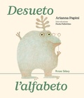 Cover: Desueto l'alfabeto - Il quaderno quadrone;Rrose S&eacute;lavy