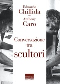 Cover: Conversazione tra scultori - Il pensiero dell'arte;Marinotti