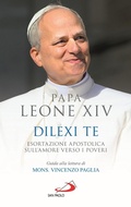 Cover: Dilexi te. Esortazione apostolica sull'amore verso i poveri - I Papi del terzo millennio;San Paolo Edizioni
