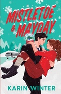 Cover: Mistletoe and Mayday - Karin Winter