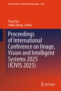 Cover: Proceedings of International Conference on Image, Vision and Intelligent Systems 2025 (ICIVIS 2025) - Springer
