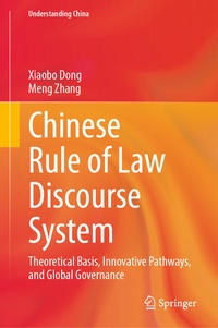Enlarge image Cover: Chinese Rule of Law Discourse System - Springer