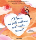 Cover: Nonni, mi fate entrare nel vostro cuore? - Picture book;De Agostini