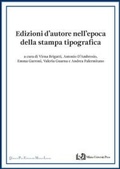 Cover: Edizioni d'autore nell'epoca della stampa tipografica - Milano University Press