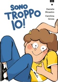 Cover: Sono troppo io! - Narrativa fuori collana;Lapis