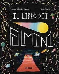 Enlarge image Cover: Il libro dei fulmini - Piccoli scienziati crescono;Scienza Express