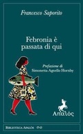 Cover: Febronia &egrave; passata di qui - Biblioteca Apal&oacute;s;Apal&ograve;s