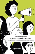 Cover: Risorse umane a chi?! Tra sogno e realt&agrave;: il disincanto delle HR nel mondo moderno - 78Edizioni