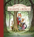 Cover: Arturo la volpe e il gigante del bosco - Il Castoro bambini;Il Castoro