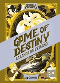 Cover: Game of destiny. La landa dell'eterno - Portali;Giunti Editore