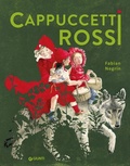 Cover: Cappuccetti rossi - Albi illustrati;Giunti Editore