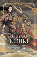 Cover: Kouyaku Kojiki. Il mito delle origini del Giappone riveduto e corretto - Giunti Editore
