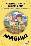 Cover: Il mistero del lago scomparso. Minigialli - Il battello a vapore. Miniserie;Piemme