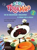 Cover: Chi ha sgraffignato i croccantini?-Il divano non si tocca. Ciao, sono Frida Miao - Prime letture;Gallucci Bros