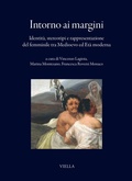 Cover: Intorno ai margini. Identit&agrave;, stereotipi e rappresentazione del femminile tra Medioevo ed Et&agrave; moderna - I libri di Viella;Viella