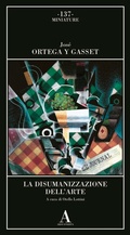 Cover: La disumanizzazione dell'arte - Miniature;Abscondita