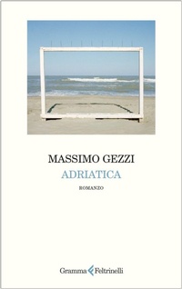 Enlarge image Cover: Adriatica - Gramma Feltrinelli
