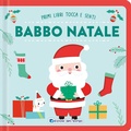 Cover: Babbo Natale. Primi libri tocca senti - Primi libri tocca e senti;Edizioni del Borgo