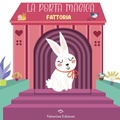 Cover: Fattoria. La porta magica - Valentina Edizioni