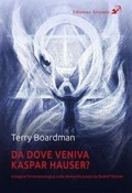 Cover: Da dove veniva Kaspar Hauser? Indagine fenomenologica sulle domande poste da Rudolf Steiner - Artemis (Ozzano dell'Emilia)