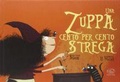 Cover: Una zuppa cento per cento strega - Carrousel;Edizioni Clichy