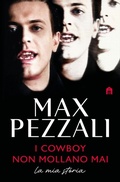 Cover: I cowboy non mollano mai. La mia storia - MAGAZZINI SALANI