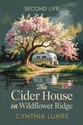 Cover: The Cider House on Wildflower Ridge - Take Me Away Fiction