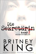 Cover: Die Sekret&auml;rin, Band II: Ein Psychothriller (After Hours 2) - Hot Banana Press
