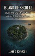 Cover: Island of Secrets: The Untold Epstein Chronicle - ELC Publishing