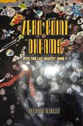 Cover: Zero-Point Dreams (Until This Last, #3) - APS Books