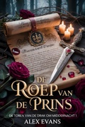Cover: DE ROEP VAN DE PRINS (De Toren van de Draak om Middernacht, #1) - Thousand Tales