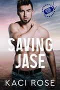 Cover: Saving Jase (Oakside Military Heroes, #14) - 5 Little Roses Publishing