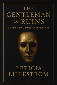 Enlarge image Cover: The Gentleman of Ruins (THE RUINED GOD SERIES, #2) - Leticia Lilleström