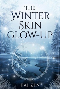 Enlarge image Cover: The Winter Skin Glow-up - dharmendra kumar