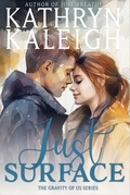 Cover: Just Surface (The Gravity of Us) - KST Publishing