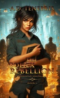Cover: The Codex Rebellion: Shield of Silence (The Codex Rebellion Trilogy, #1) - Rwcm, LLC