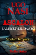 Cover: ASCALON - La Melodia del Diavolo (LA TRILOGIA DEI RACCONTI TEMPLARI) - Ugo Francesco Mario Nasi